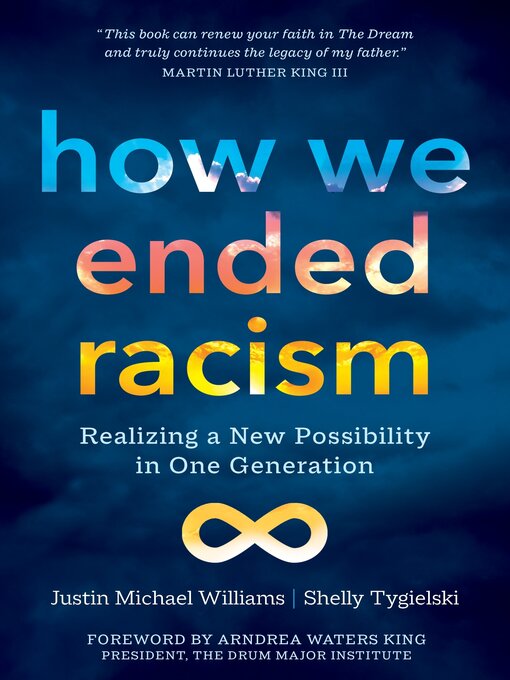 Title details for How We Ended Racism by Justin Michael Williams - Available